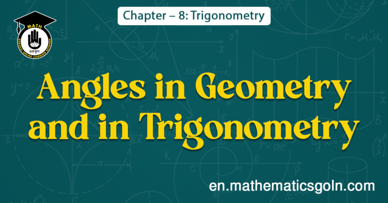 Angles in Geometry and in Trigonometry