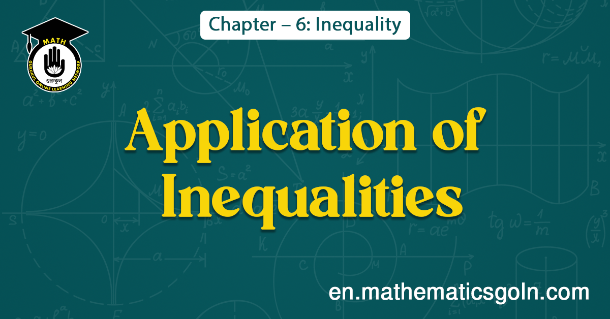 Application of Inequalities
