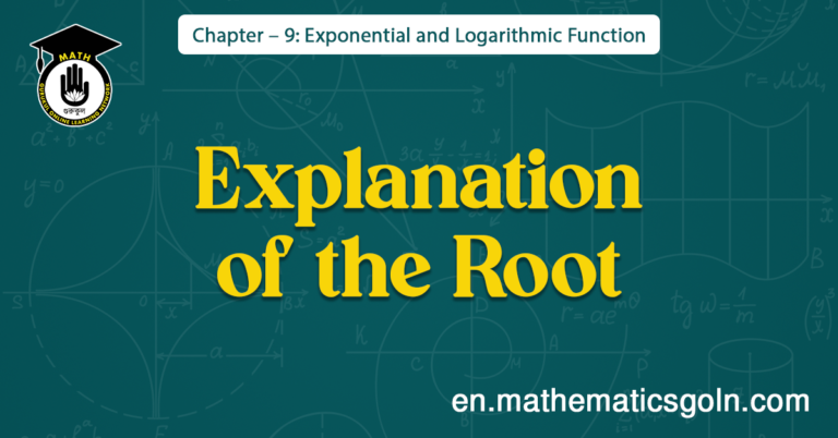 Explanation of the Root