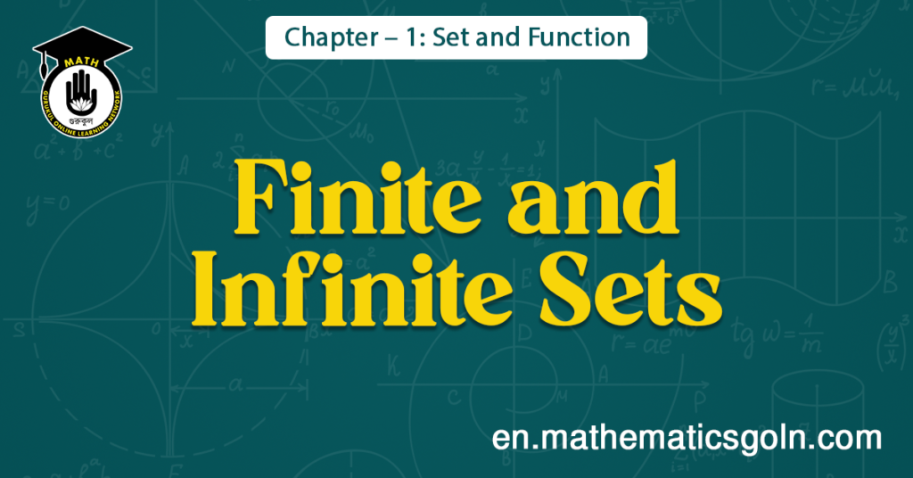 Finite and Infinite Sets