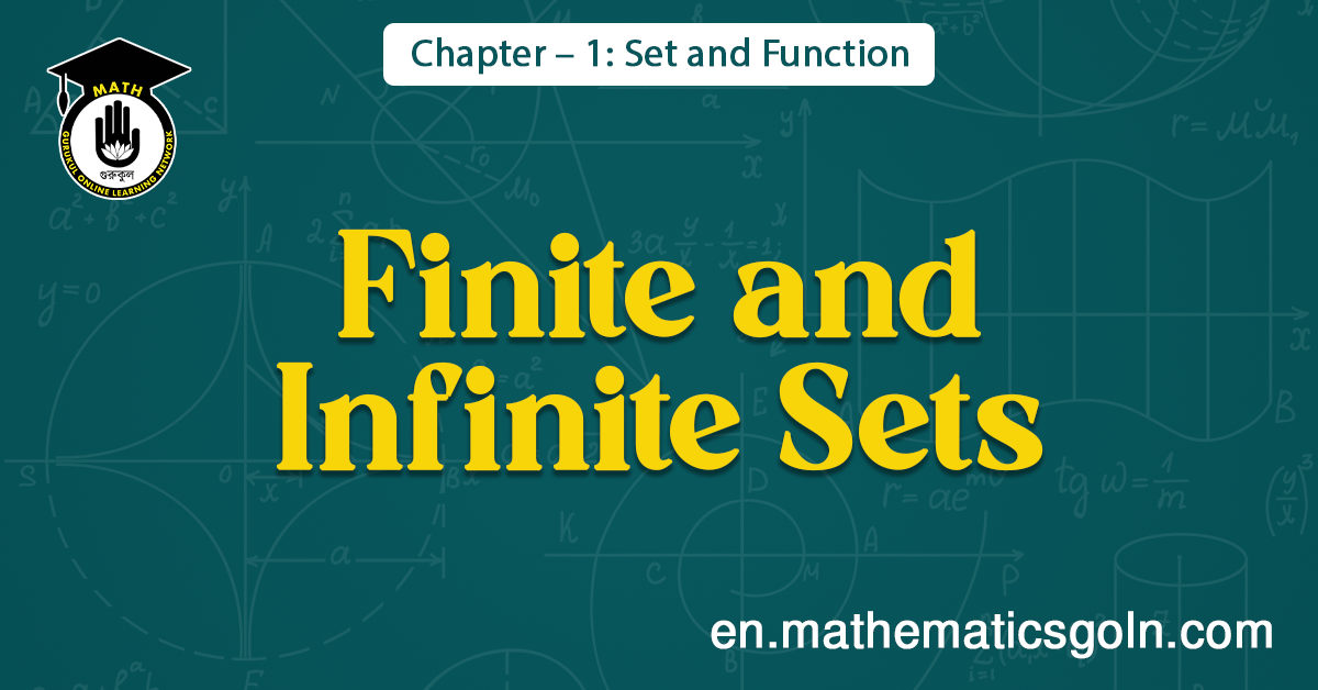 Finite and Infinite Sets