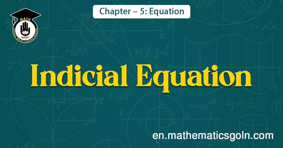 Indicial Equation