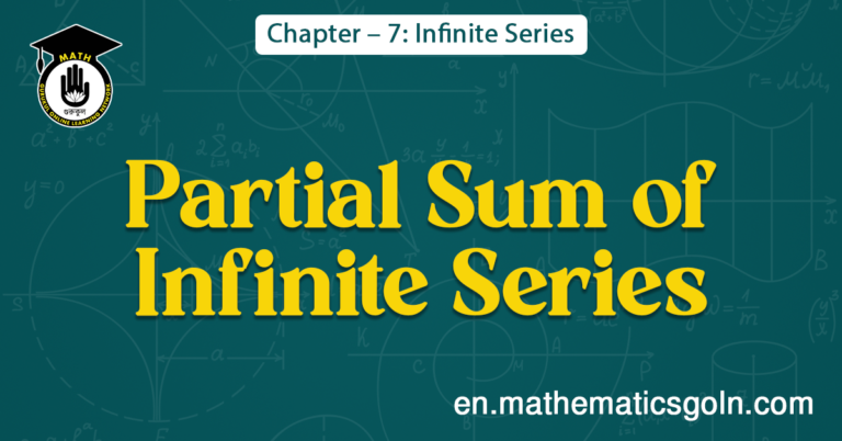 Partial Sum of Infinite Series