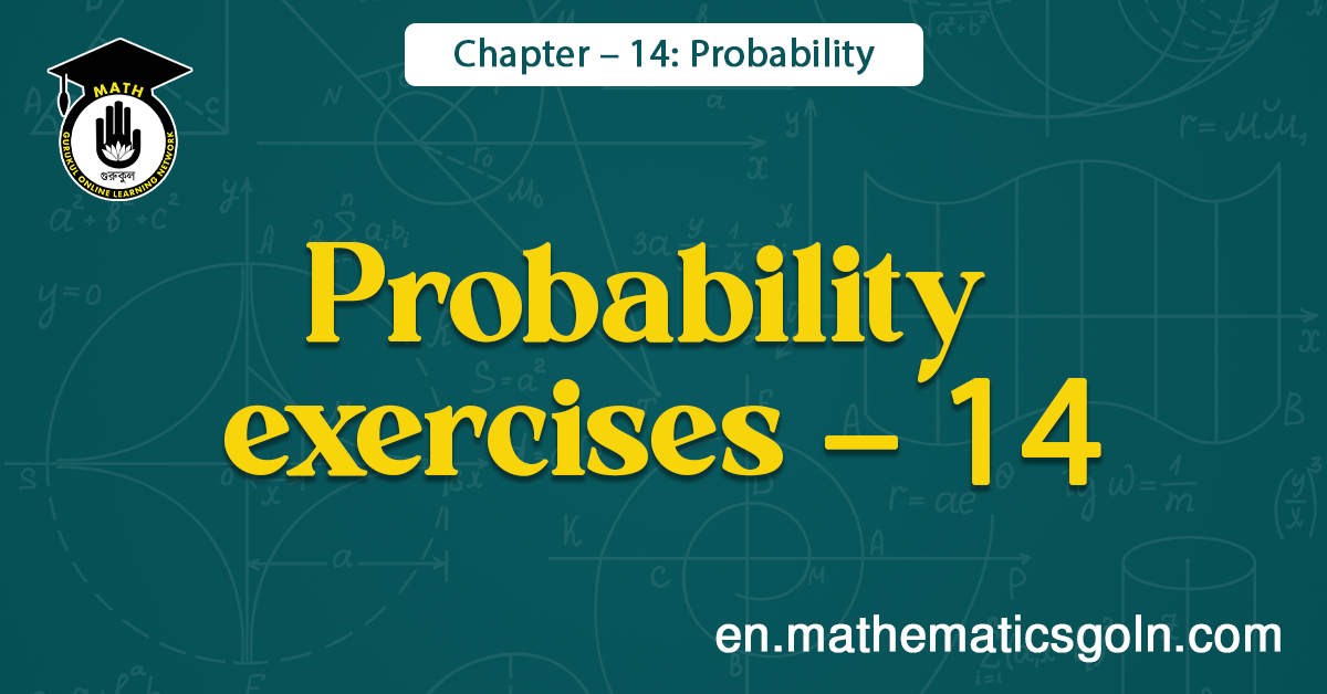 Probability exercises - 14