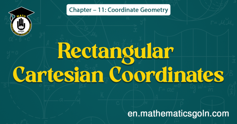 Rectangular Cartesian Coordinates
