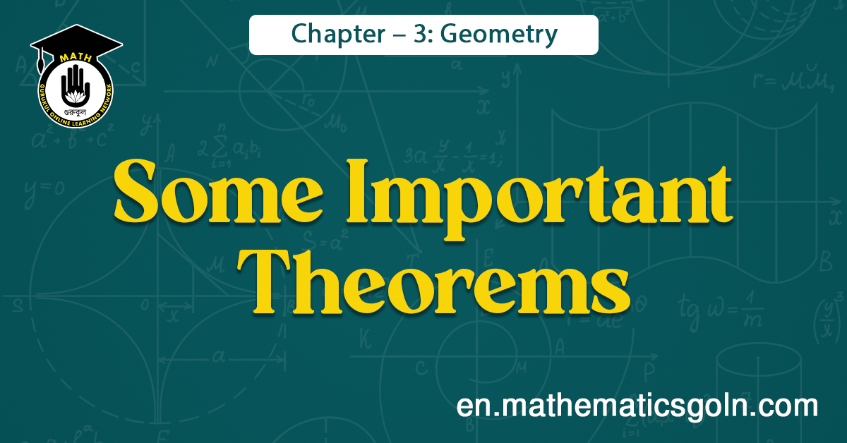 Some Important Theorems