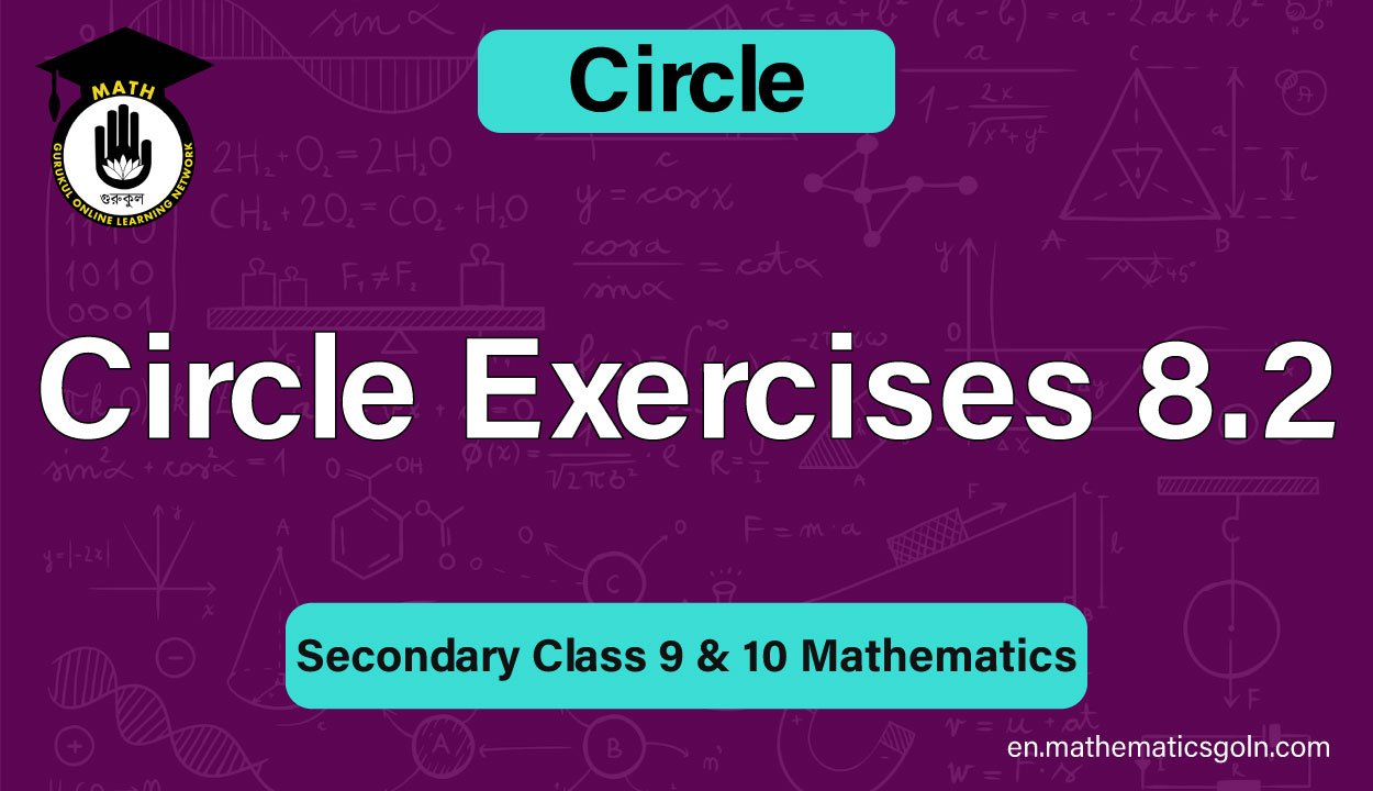 Circle Exercises 8.2