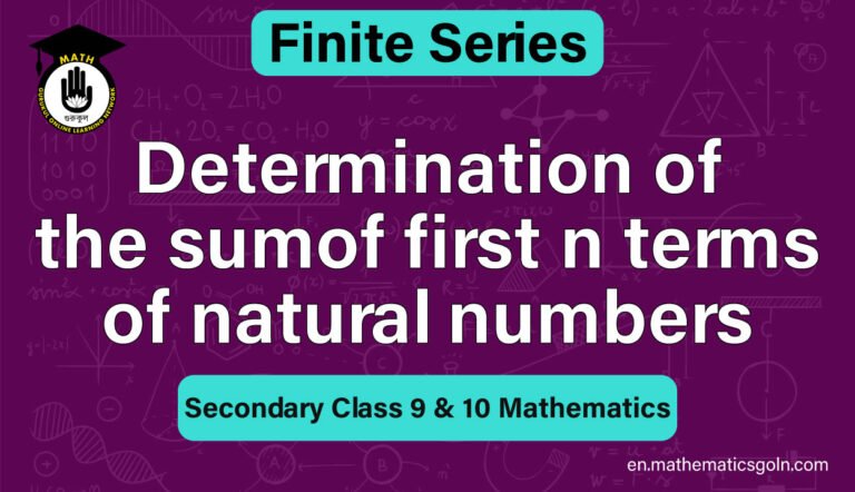 Determination of the sum of first n terms of natural numbers