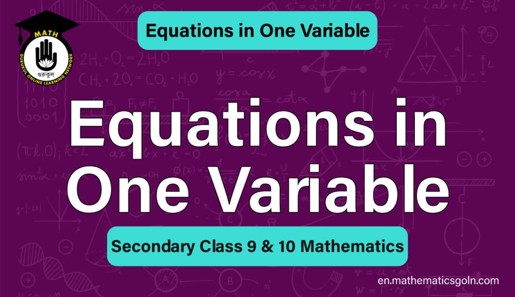 Equations in One Variable