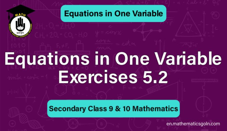 Equations in One Variable Exercises 5.2