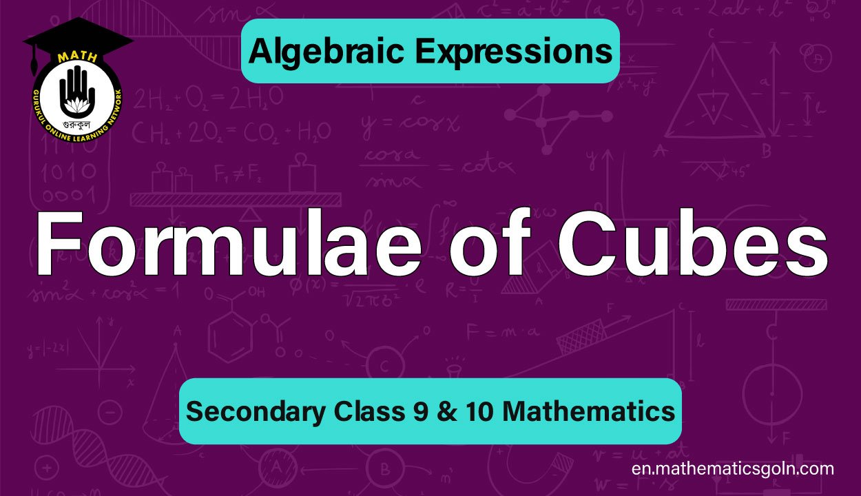 Formulae of Cubes
