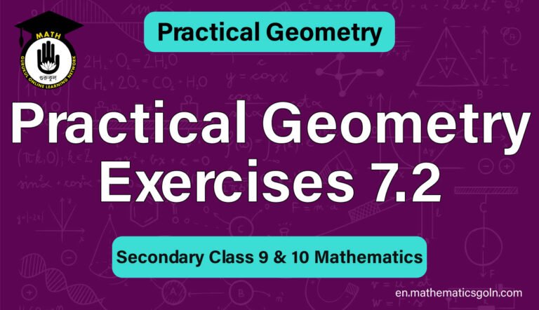 Practical Geometry Exercises 7.2