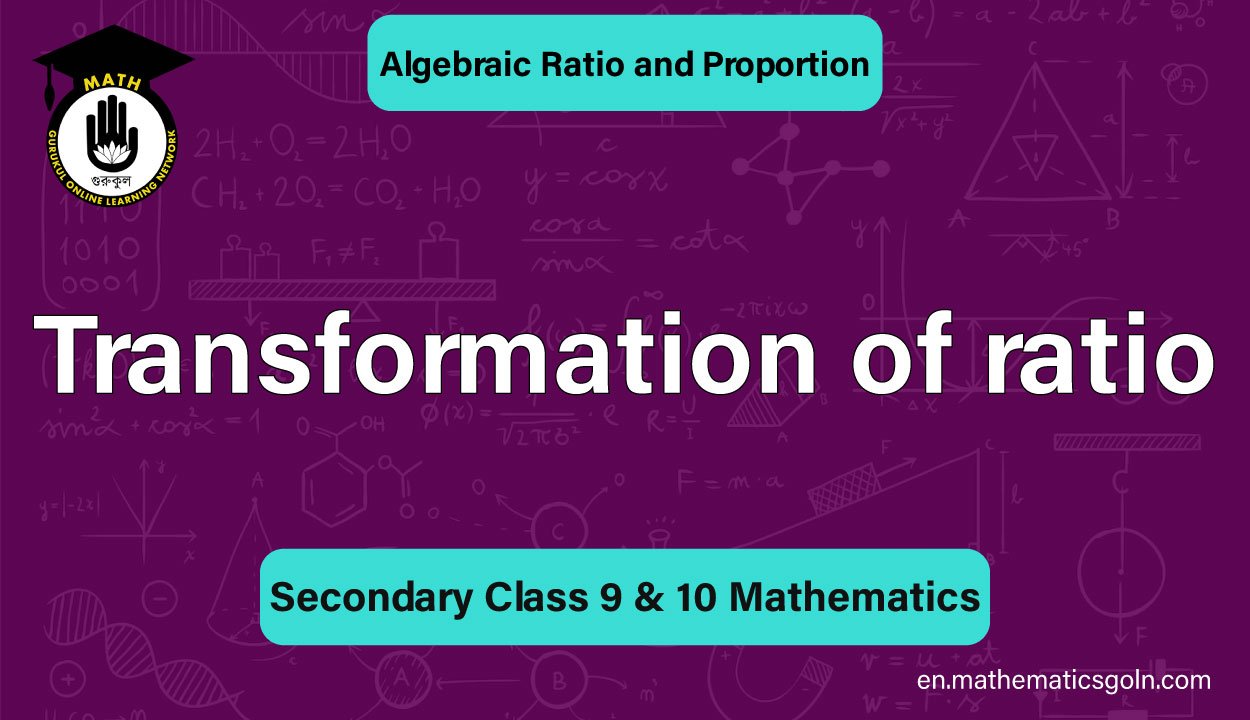 Transformation of ratio